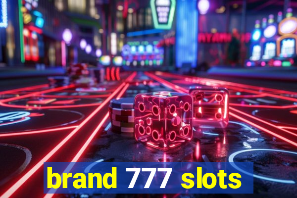 brand 777 slots